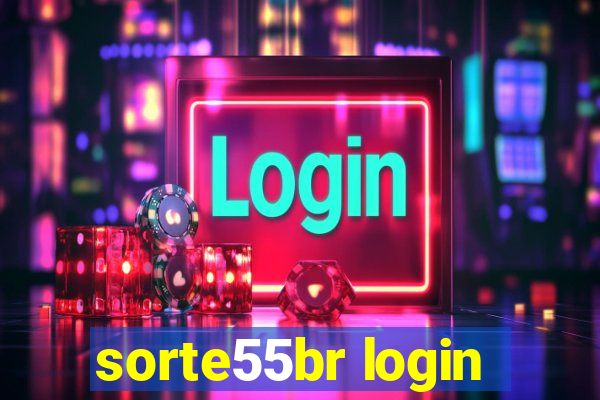 sorte55br login